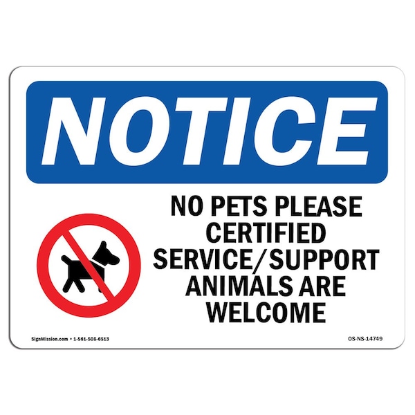 Sign, 3.5" H, 5" W, No Pets Please Certified Service Support Sign With Symbol, Landscape, 10PK